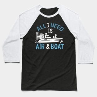 Funny Air And Boat Airboat Planeboat Swamp Baseball T-Shirt